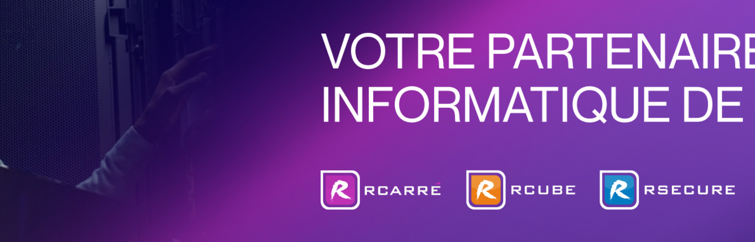 Banner RCARRÉ / RCUBE